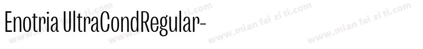 Enotria UltraCondRegular字体转换